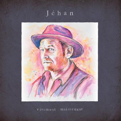 Vivement Maintenant - Vinile LP di Jehan