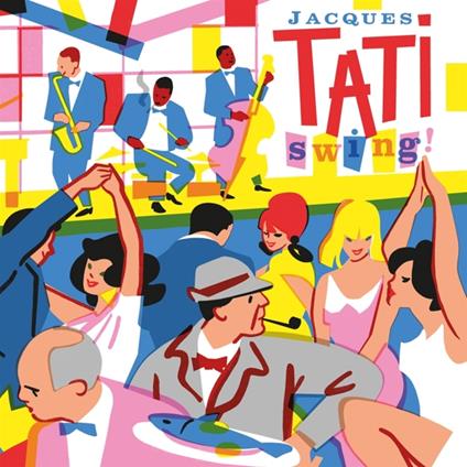 Jacques Tati. Swing - Vinile LP