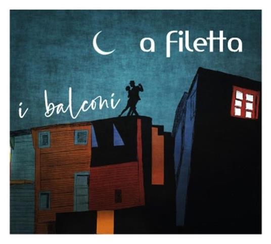 I Balconi - Vinile LP di A Filetta