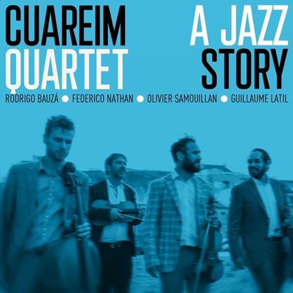 A Jazz Story - Vinile LP di Cuariem Quartet