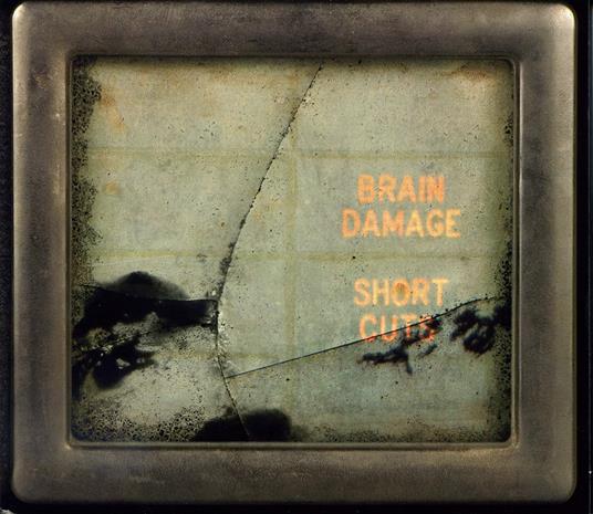 Short Cuts - CD Audio di Brain Damage
