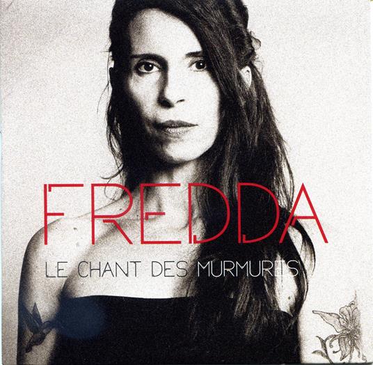 Le chant des Murmures - CD Audio di Fredda