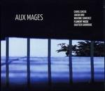 Aux Mages - CD Audio di Florent Nisse