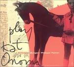 Play Kat Onoma - CD Audio di Rodolphe & Philippe Poirier Burger