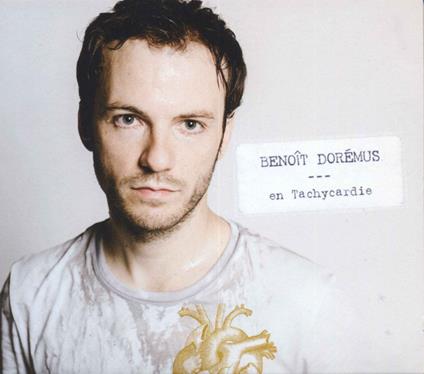 En Tachycardie - CD Audio di Benoit Doremus