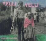 Terre de mon poeme - CD Audio di Yelli Yelli