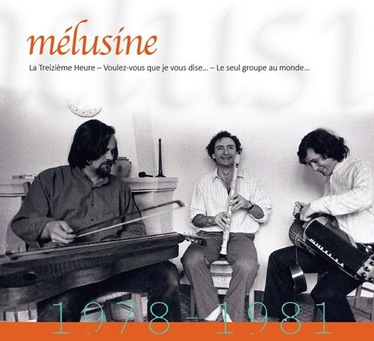 Melusine 1978-1981 - CD Audio di Melusine