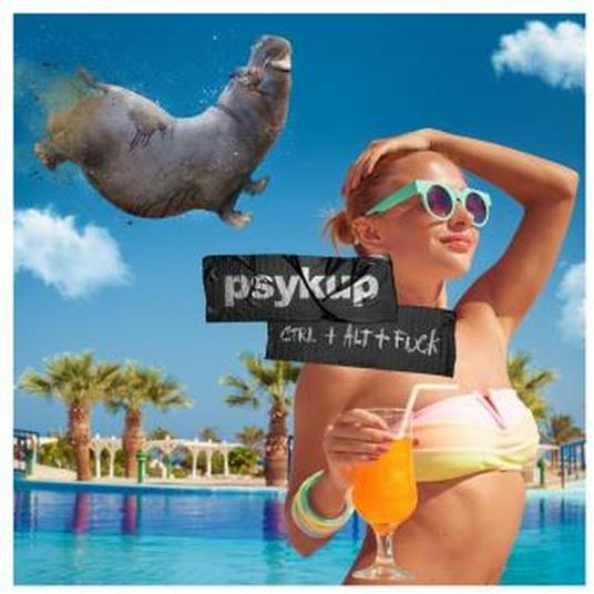 Ctrl + Alf + Fuck - CD Audio di Psykup