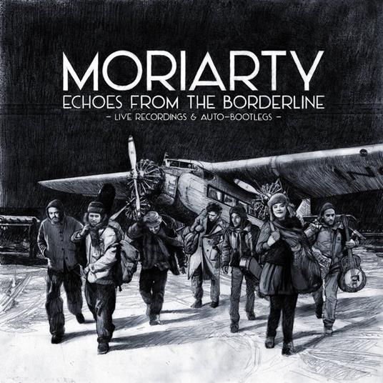 Echoes from the Borderline - CD Audio di Moriarty