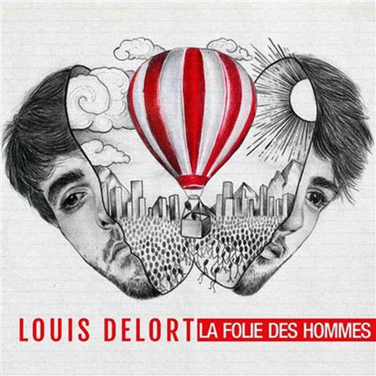 La folie des hommes - CD Audio di Louis Delort