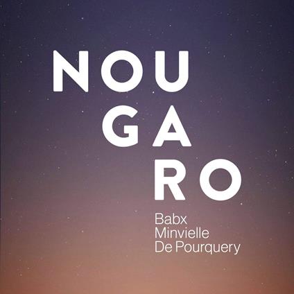 Nougaro - CD Audio di Babx
