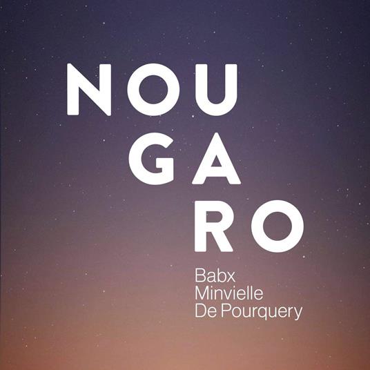 Nougaro - CD Audio di Babx