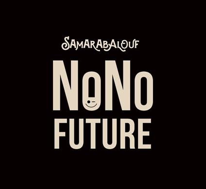 No Future - CD Audio di Samarabalouf