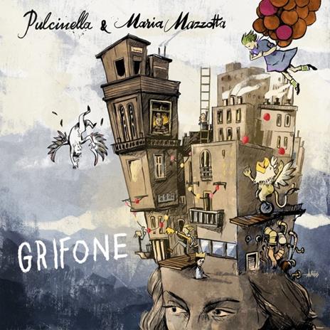 Grifone - CD Audio di Maria & Pulcinella Mazzotta