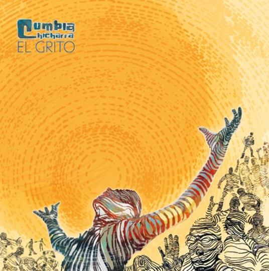 El Grito - CD Audio di Cumbia Chicharra