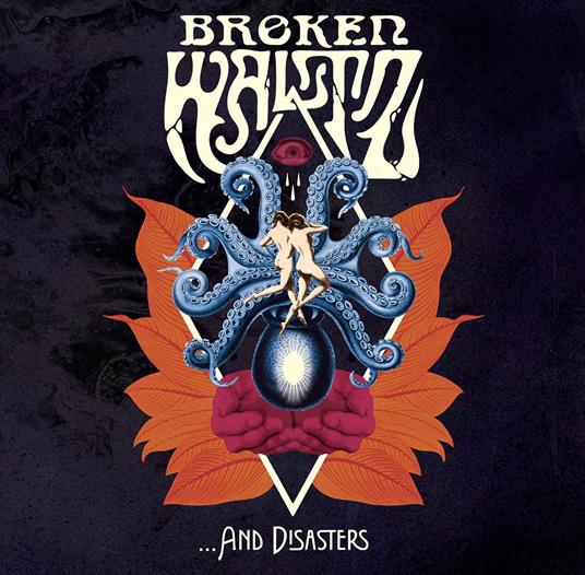 And Disasters - CD Audio di Broken Waltz