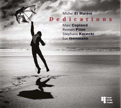 Dedications - CD Audio di Michel El Malem