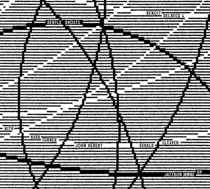 Gentle Ghosts - CD Audio di Benoit Delbecq