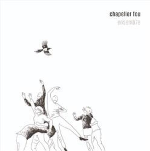 Ensemb7e - CD Audio di Chapelier Fou