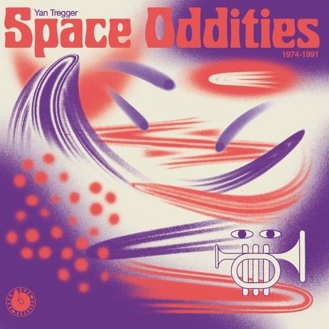 Space Oddities - Yan Tregger - 1974-1991 - CD Audio di Yan Tregger