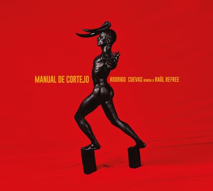 Manuel De Cortejo - CD Audio di Rodrigo Cuevas