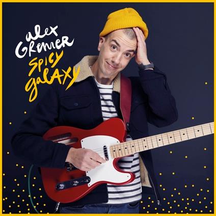 Spicy Galaxy - CD Audio di Alex Grenier