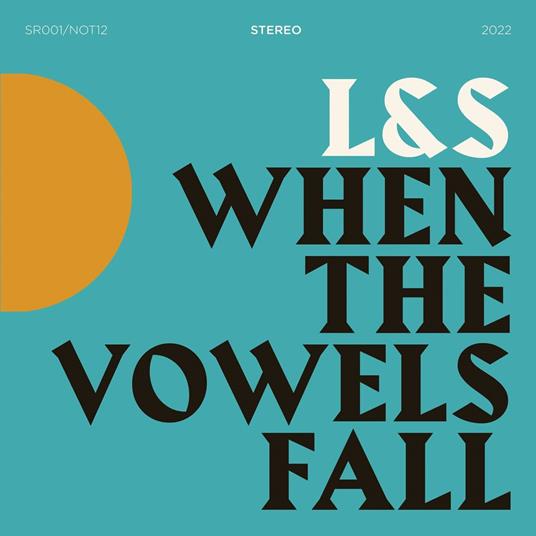 When The Vowels Fall - CD Audio di L&S