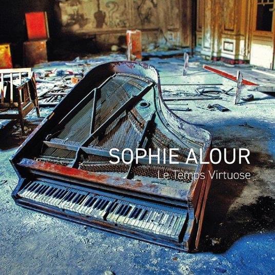 Le Temps Virtuose - CD Audio di Sophie Alour