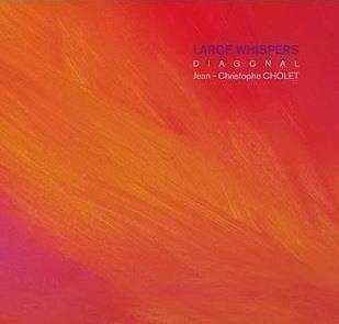 Large Whispers - CD Audio di Jean-Christophe Cholet