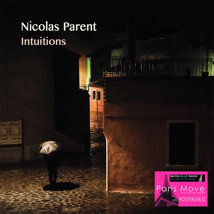 Intuitions - CD Audio di Nicolas Parent