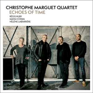 CD Echoes Of Time Christophe Marguet