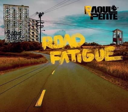 Road Fatigue (3 Cds) - CD Audio di Raoul Petite
