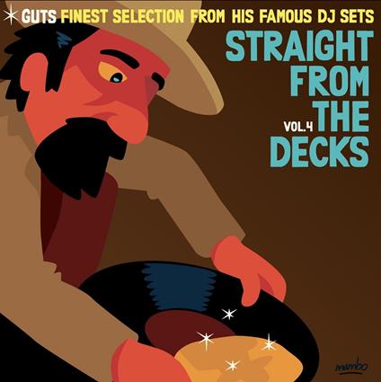 Straight From The Decks vol. 4 - CD Audio di Guts