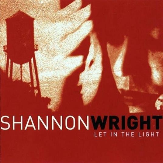 Let In The Light - Vinile LP di Shannon Wright