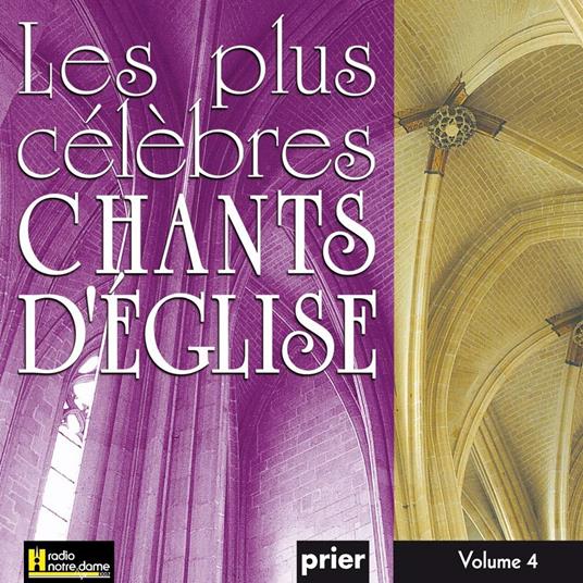 Les Plus Celebres Chants D'Eglise Vol. 4 - CD Audio di Ensemble Vocal Alliance
