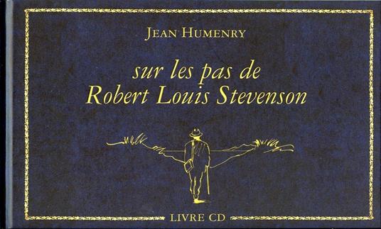 Humenry Jean - Sur Les Pas De Robert Louis Stevenson - CD Audio