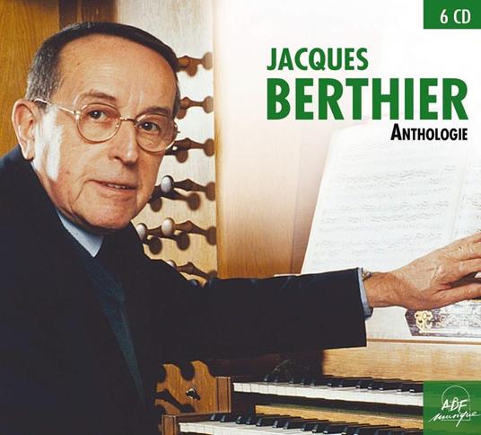 Berthier Jacques - Jacques Berthier - Anthologie - CD Audio