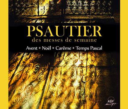 Lecot Jean Paul / Ensemble Vocal Hilarium - Psautier Des Messes Semaine : Avent - Noel - Careme - CD Audio