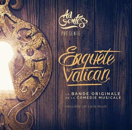 Turpin Gregory / Moure Cecile - Ad Gentes - Enquete Au Vatican - CD Audio