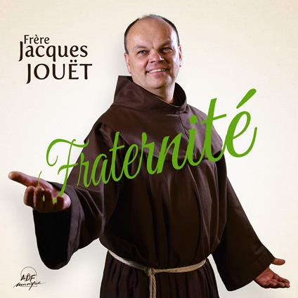 Jouet Jacques - Fraternite - CD Audio