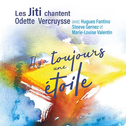 Les Jiti - Il Y A Toujours Une Etoile - CD Audio