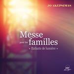 Messe Pour Les Familles (Enfants De Lumiere)