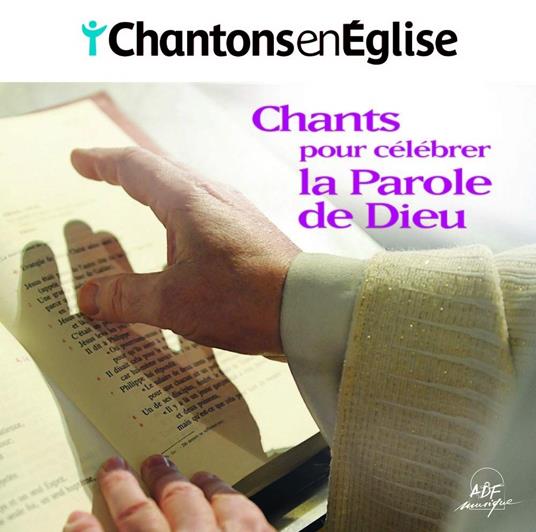 Chantons En Église - Chants Pour Célébrer La Parole De Dieu - CD Audio