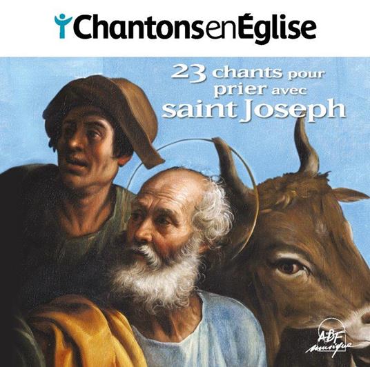 Chantons En Église - 23 Chants Pour Prier Avec Saint Joseph - CD Audio