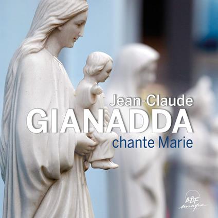 Jean-Claude Gianadda Chante Marie - CD Audio di Jean-Claude Gianadda