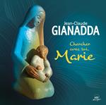 Claude Gianadda Chercher Avec Toi, Marie (2 Cd)