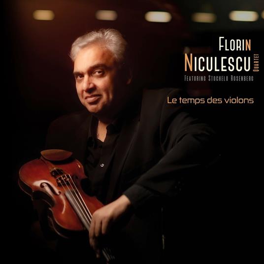 Le Temps Des Violons - CD Audio di Florin Niculescu