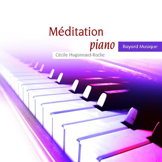 Cecile Hugonnard-Roche: Meditation Piano - Schubert, Liszt, Chopin, Schumann - CD Audio