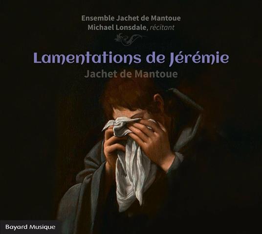 Lamentations De Jeremie - CD Audio di Jachet de Mantoue