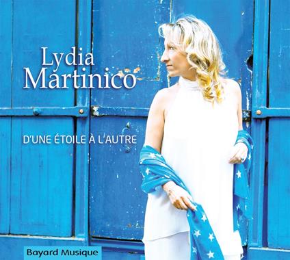 Lydia Martinico - D'Une Etoile A l'Autre - CD Audio